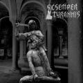 Sic Semper Tyrannis - Sic Semper Tyrannis