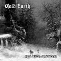 Cold Earth - Your Misery, My Triumph