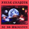 Final Chapter - It Is Written (Demo)