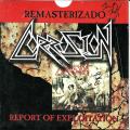 Corrosion - Report Of Exploitation (Remasterizado)
