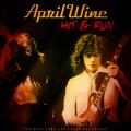 April Wine - Hit and Run (Live)