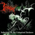Thron - Seductions Of The Unbaptized Darkness