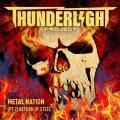 Thunderlight Project - Metal Nation: Return of Steel (Pt. 2 )