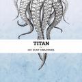 Titan - Hic Sunt Dracones (EP)