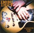 Two Bit Thief - Discography  (1990 - 1995)