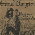 Eternal Champion - Oceans Are Now Battlefields