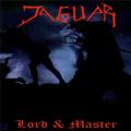Jaguar - Lord &amp; Master