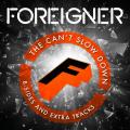 Foreigner - The Can't Slow Down (B-Sides and Extra Tracks)