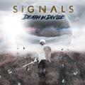 Signals - Death in Divide