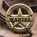 Wanted - Too Hot To Handle