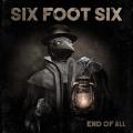 Six Foot Six - End Of All (Lossless)