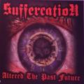 Suffercation - Altered The Past Future