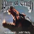 Pain of Truth - No Blame... Just Facts (EP)