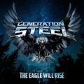 Generation Steel - The Eagle Will Rise