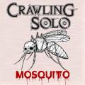 Crawling Solo - Mosquito (Lossless)