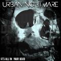 Urban Nightmare - It's All In Your Head