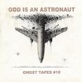 God Is an Astronaut - Ghost Tapes #10 (Lossless)