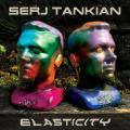 Serj Tankian - Elasticity (EP)