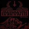 Amammoth - The Fire Above