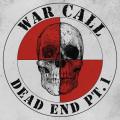 WarCall - Dead End Pt. 1 (EP)