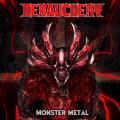 Debauchery - Monster Metal (3CD) (Split) (Lossless)