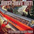 Dirty Dave Osti - Retro-Sonic Blues Train
