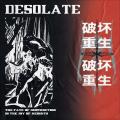 Desolate - The Fate of Destruction is the Joy of Rebirth (EP)