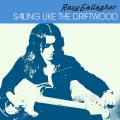 Rory Gallagher - Sailing Like The Driftwood