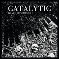 Catalytic - Death Becomes Us