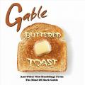 Gable - Buttered Toast