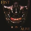 Fist - Alive
