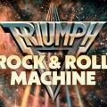 Triumph - Rock and Roll Machine (Documentary)