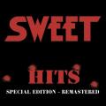 Sweet - Hits (Special Edition - Remastered)