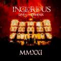 Inglorious - MMXXI Live at the Phoenix (Live)