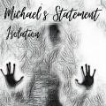 Michael's Statement - Isolation