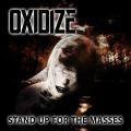 Oxidize - Stand up for the Masses (EP) (Lossless)