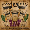 ZZ Top - RAW ('That Little Ol' Band From Texas' Original Soundtrack)