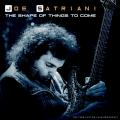 Joe Satriani - The Shape Of Things To Come (Live 1988) (2022)