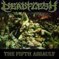 Deadflesh - The Fifth Assault (Lossless)