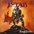 Tytan - Rough Justice (DVD)