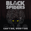 Black Spiders - Can't Die, Won't Die (Lossless)
