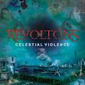 Revoltons - Celestial Violence (Lossless)