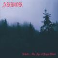 Arbor - Behold... The Age of Pagan Blood