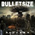 Bulletsize - Respawn