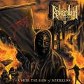 Rebaelliun - Under the Sign of Rebellion (Lossless)