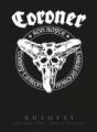 Coroner - Autopsy: The Years 1985-2014 in Pictures (3 Blu-Ray)