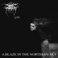 Darkthrone - A Blaze In The Northern Sky (Remastered 2022)