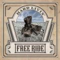 Free Ride - Hard Livin'