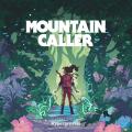 Mountain Caller - Chronicle II: Hypergenesis