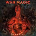War Magic - Atomic Rites (Upconvert)